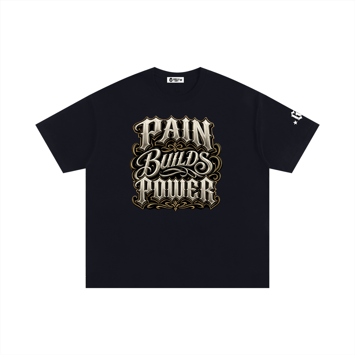 Pain Builds Power Oversize Tee
